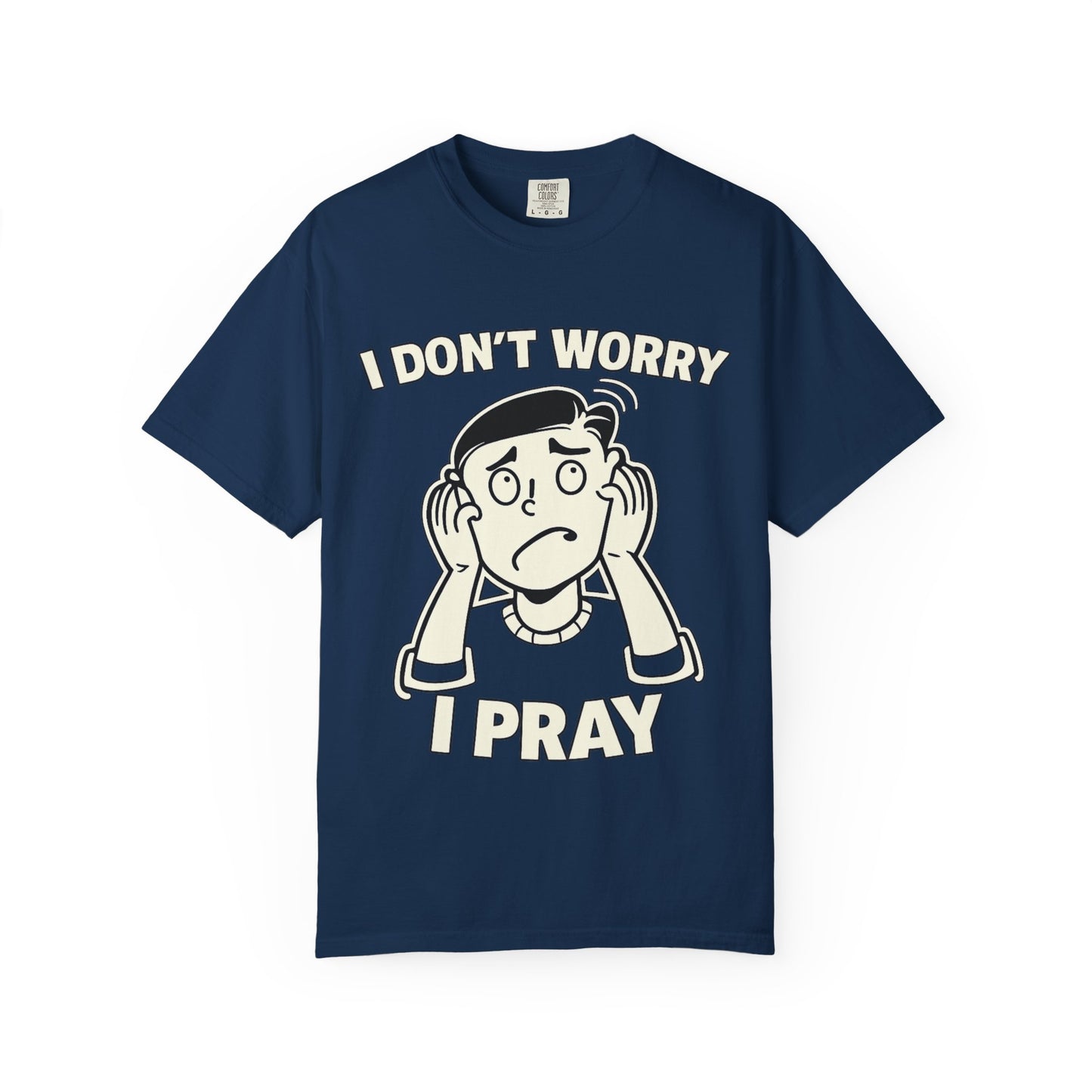 I Don’t Worry I Pray T-Shirt Men — Vintage Cartoon Faith Tee