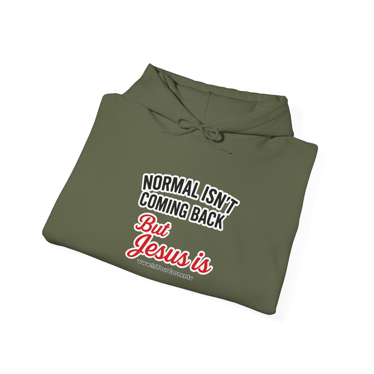 Christian Hoodie – “Normal Isn’t Coming Back But Jesus Is” Inspirational Pullover