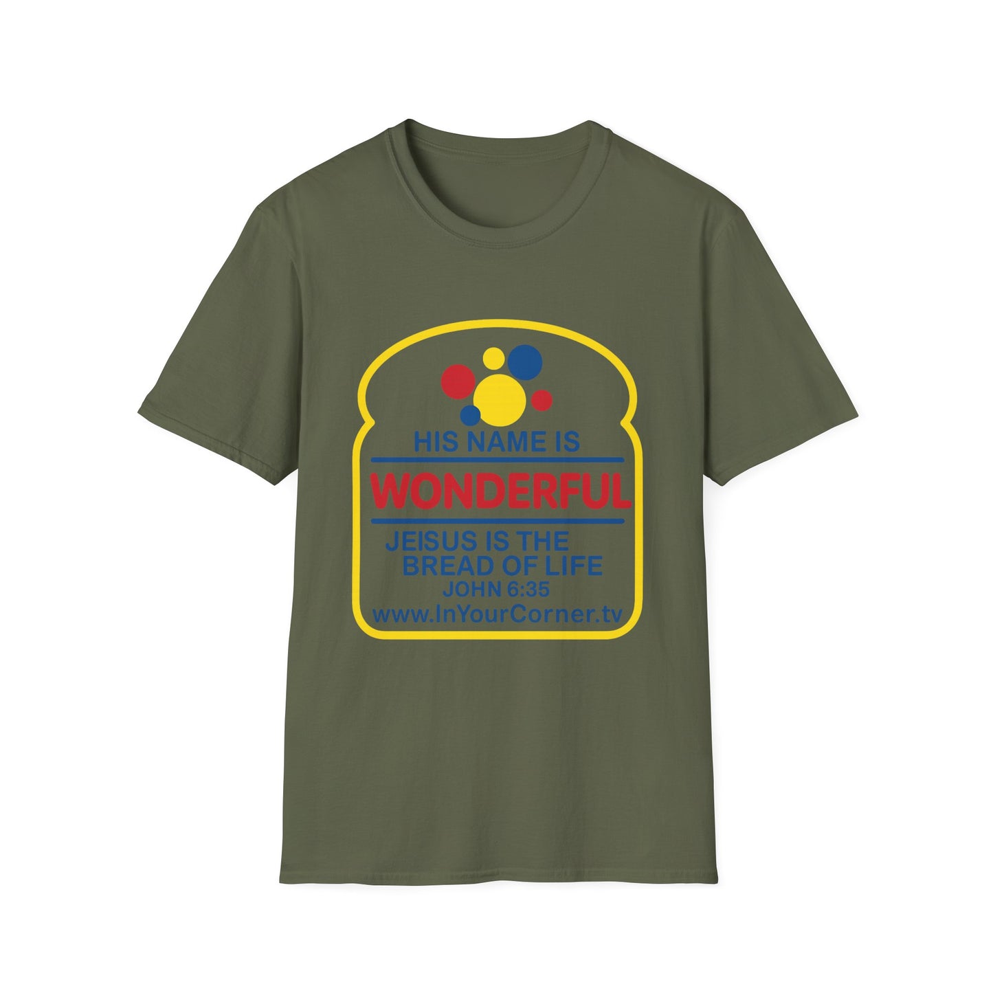 His Name Is Wonderful Christian T-Shirt — "Jesus is the Bread of Life" Scripture Tee