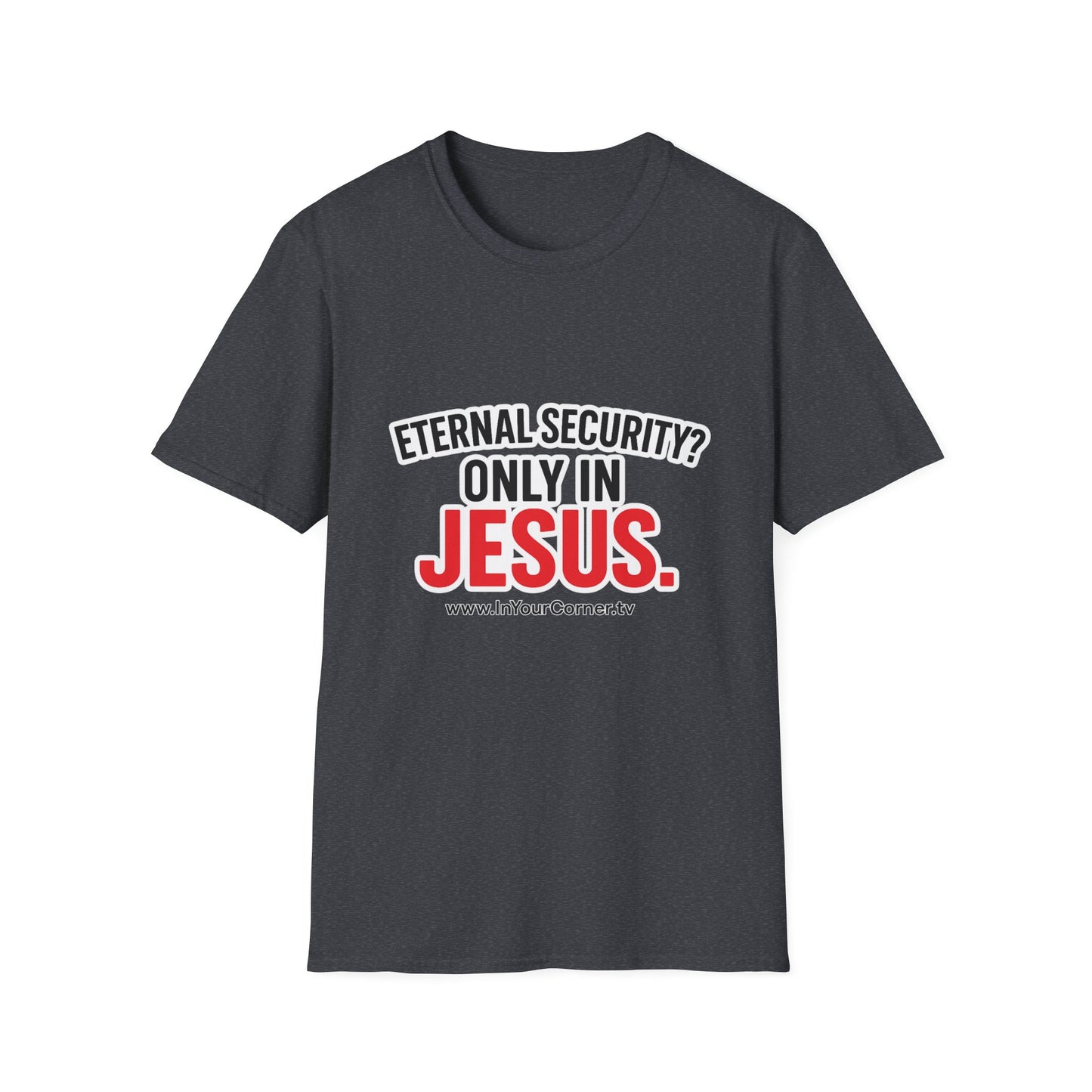 Christian T-Shirt - "Eternal Life in Jesus" Faith Tee