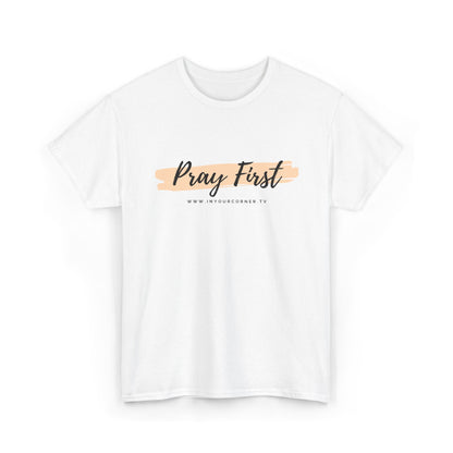 Pray First Tee — Faith-Inspired Christian Shirt with Script Brushstroke Design