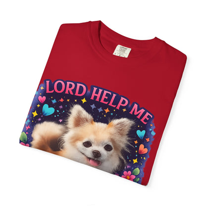 Dog Lover Graphic T‑Shirt — “Lord Help Me Be The Kind Of Person My Dog Thinks I Am”