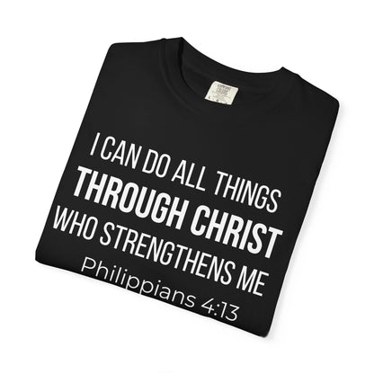 Philippians 4:13 T‑Shirt — "I Can Do All Things Through Christ" Christian Tee