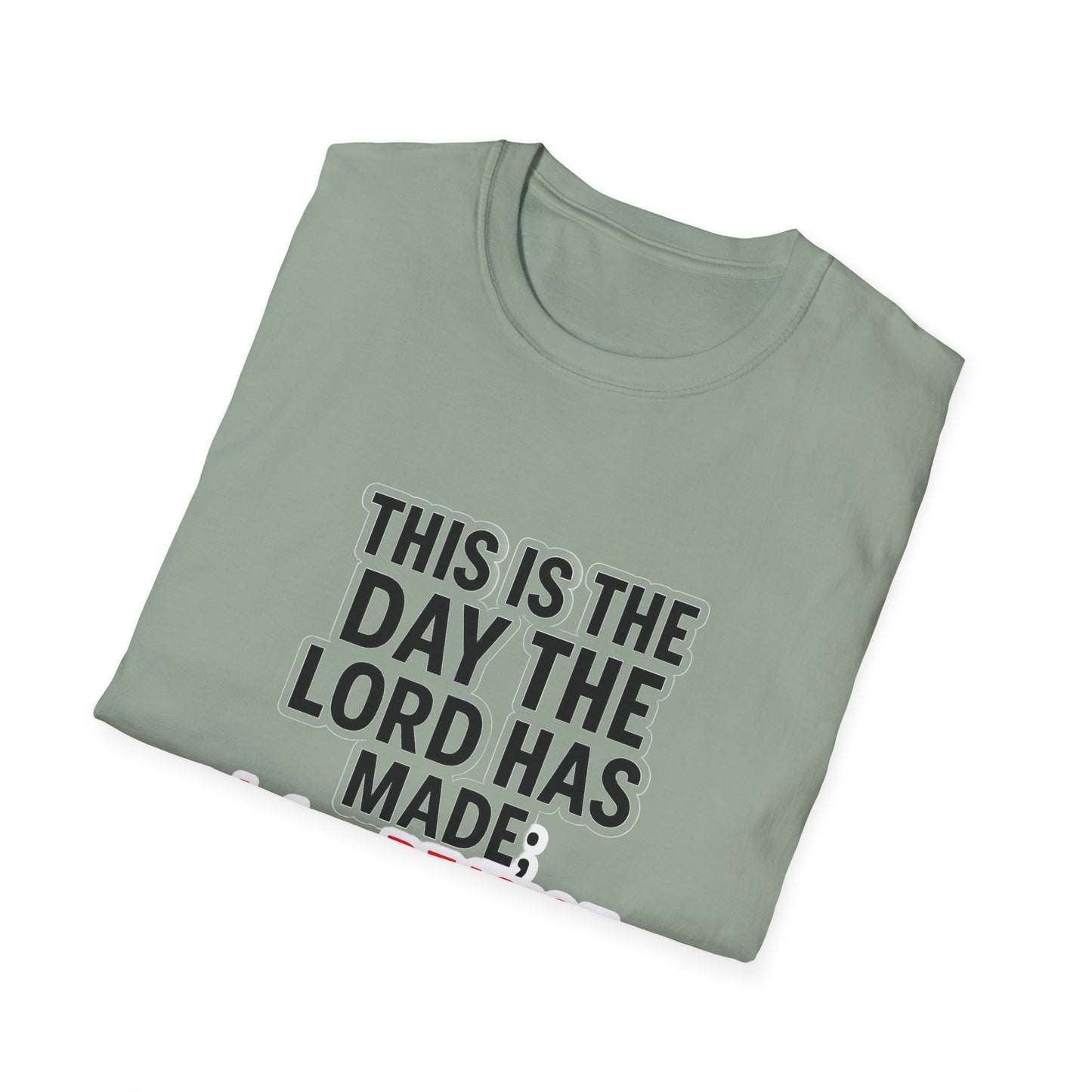 Christian T-Shirt — "This Is The Day" Psalm 118:24 Inspirational Tee