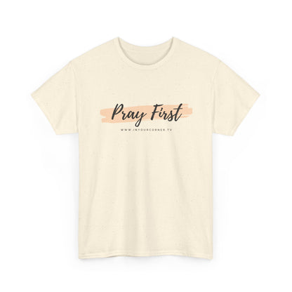 Pray First Tee — Faith-Inspired Christian Shirt with Script Brushstroke Design