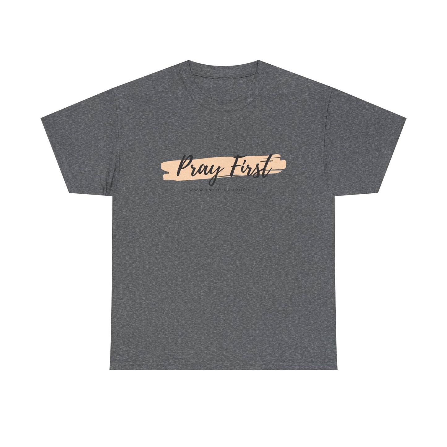 Pray First Tee — Faith-Inspired Christian Shirt with Script Brushstroke Design
