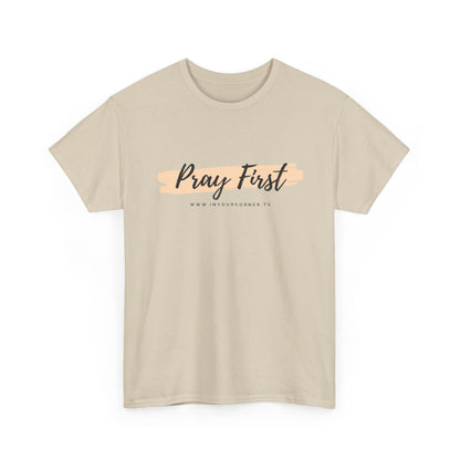 Pray First Tee — Faith-Inspired Christian Shirt with Script Brushstroke Design
