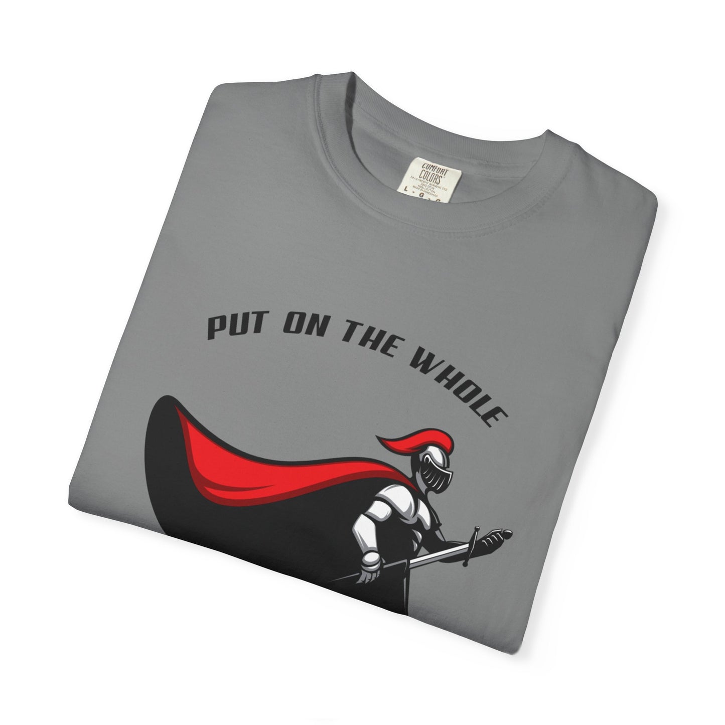 Armor of God T‑Shirt — 'Put On The Whole Armor of God' Christian Graphic Tee