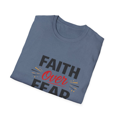Faith Over Fear T-Shirt — Inspirational Christian Tee