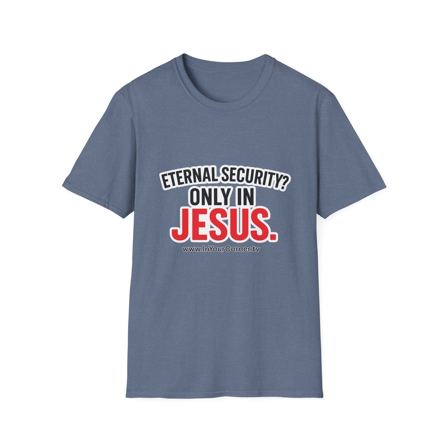 Christian T-Shirt - "Eternal Life in Jesus" Faith Tee