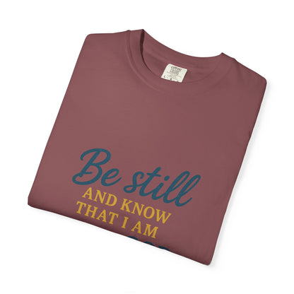 Be Still Psalm 46:10 T-Shirt — Christian Faith Graphic Tee