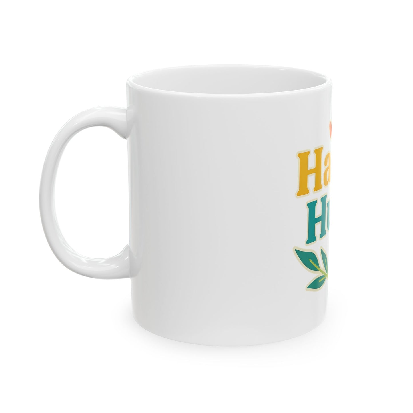Happy Hugs Ceramic Mug — Cheerful Floral Coffee Cup (11oz & 15oz)