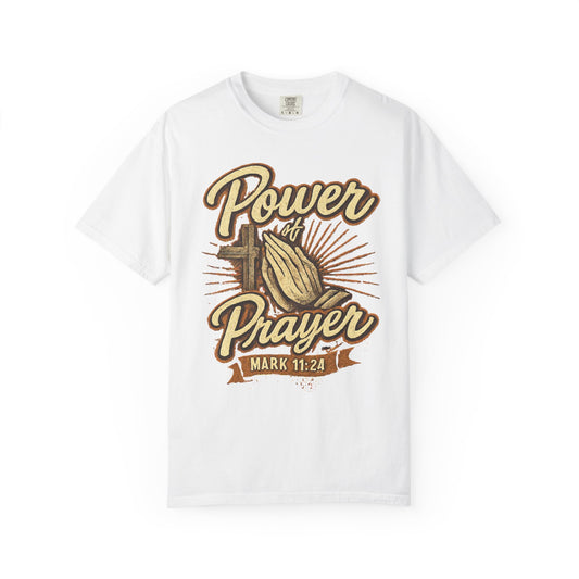 Prayer T-Shirt – "Power of Prayer" Christian Tee (Mark 11:24)