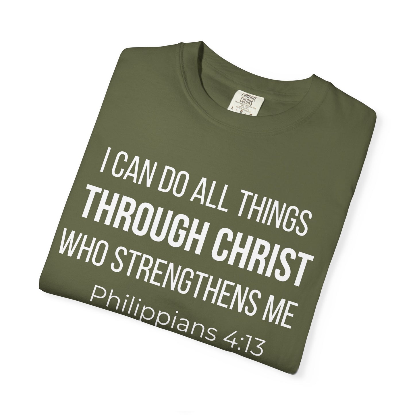 Philippians 4:13 T‑Shirt — "I Can Do All Things Through Christ" Christian Tee
