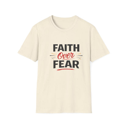 Faith Over Fear T-Shirt — Inspirational Christian Tee