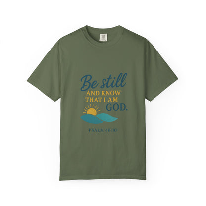 Be Still Psalm 46:10 T-Shirt — Christian Faith Graphic Tee