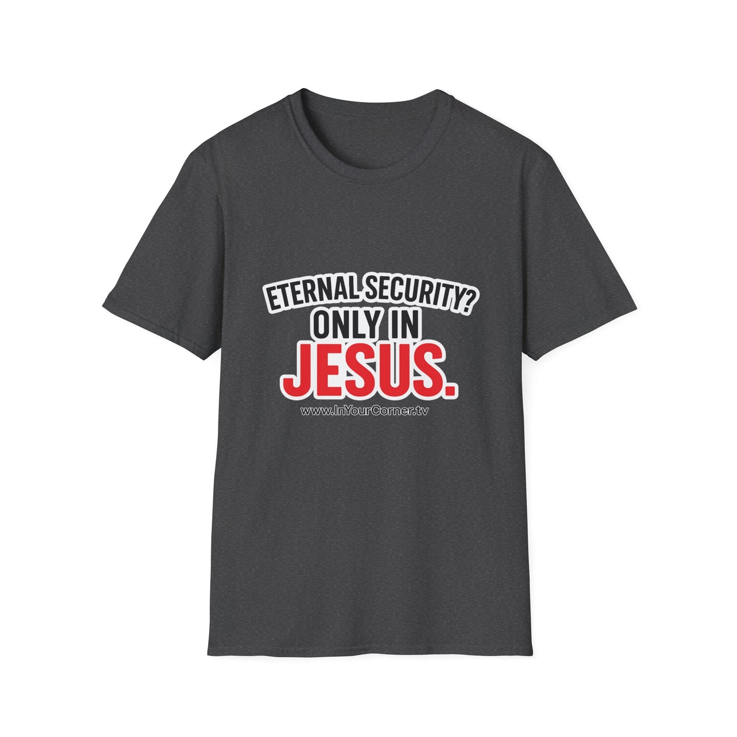 Christian T-Shirt - "Eternal Life in Jesus" Faith Tee