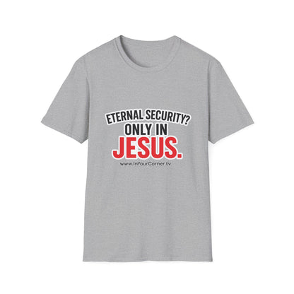 Christian T-Shirt - "Eternal Life in Jesus" Faith Tee
