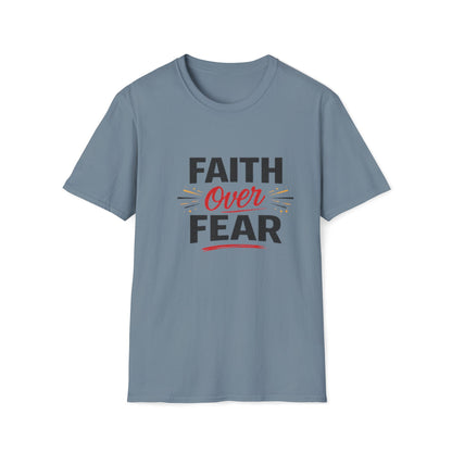 Faith Over Fear T-Shirt — Inspirational Christian Tee