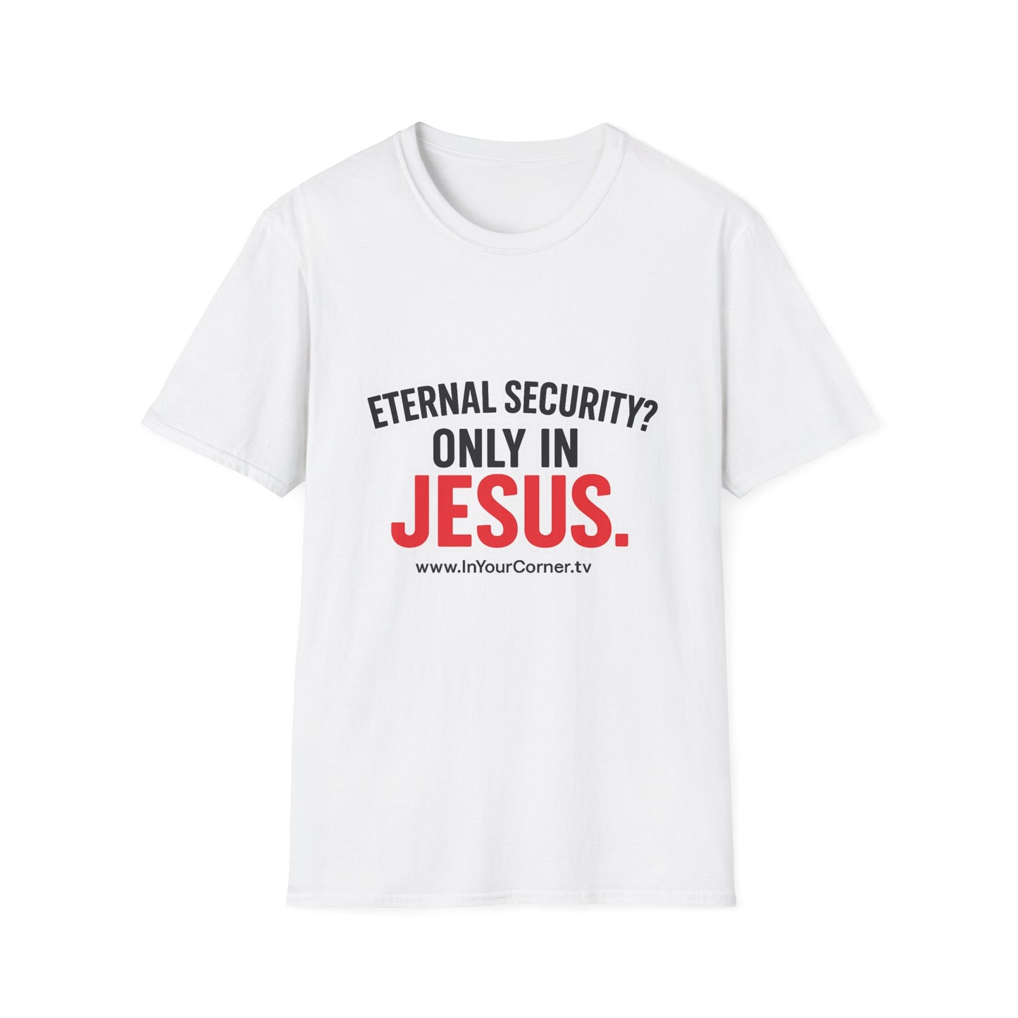 Christian T-Shirt - "Eternal Life in Jesus" Faith Tee