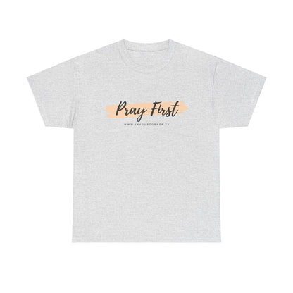 Pray First Tee — Faith-Inspired Christian Shirt with Script Brushstroke Design