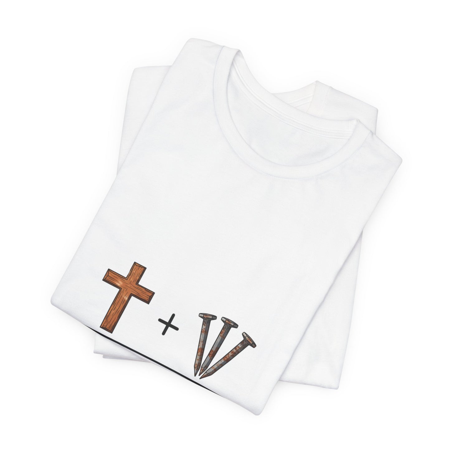 Christian Cross & 3 Nails Tee — Forgiveness Through Jesus Resurrection