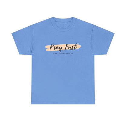 Pray First Tee — Faith-Inspired Christian Shirt with Script Brushstroke Design