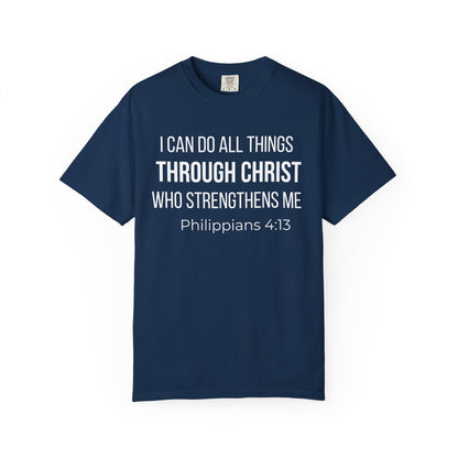 Philippians 4:13 T‑Shirt — "I Can Do All Things Through Christ" Christian Tee
