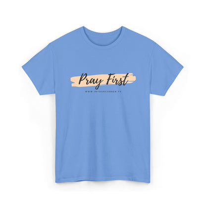 Pray First Tee — Faith-Inspired Christian Shirt with Script Brushstroke Design