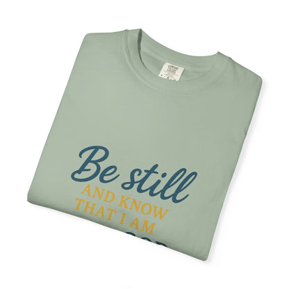 Be Still Psalm 46:10 T-Shirt — Christian Faith Graphic Tee