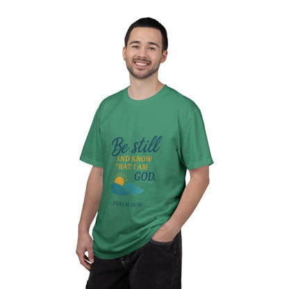 Be Still Psalm 46:10 T-Shirt — Christian Faith Graphic Tee