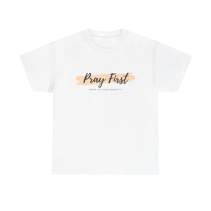 Pray First Tee — Faith-Inspired Christian Shirt with Script Brushstroke Design