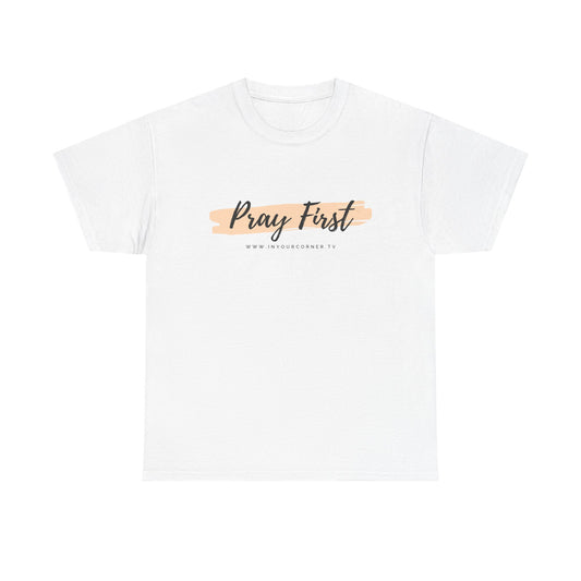 Pray First Tee — Faith-Inspired Christian Shirt with Script Brushstroke Design