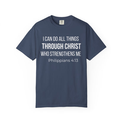 Philippians 4:13 T‑Shirt — "I Can Do All Things Through Christ" Christian Tee