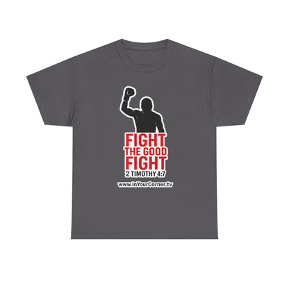 T-Shirt — "Fight the Good Fight" 2 Timothy 4:7 Inspirational Boxing Faith Tee