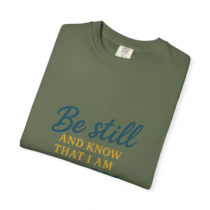 Be Still Psalm 46:10 T-Shirt — Christian Faith Graphic Tee