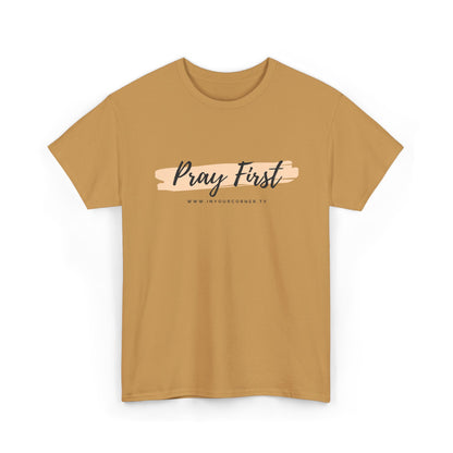 Pray First Tee — Faith-Inspired Christian Shirt with Script Brushstroke Design