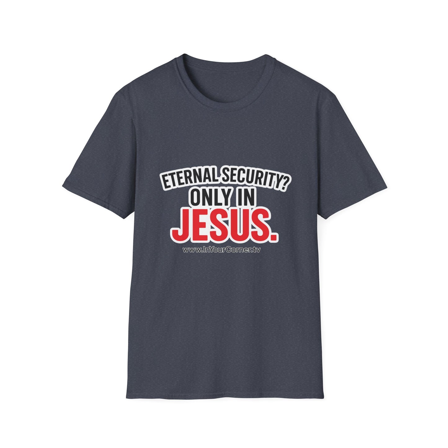 Christian T-Shirt - "Eternal Life in Jesus" Faith Tee