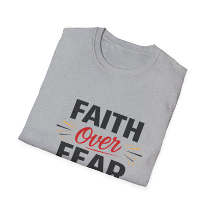 Faith Over Fear T-Shirt — Inspirational Christian Tee